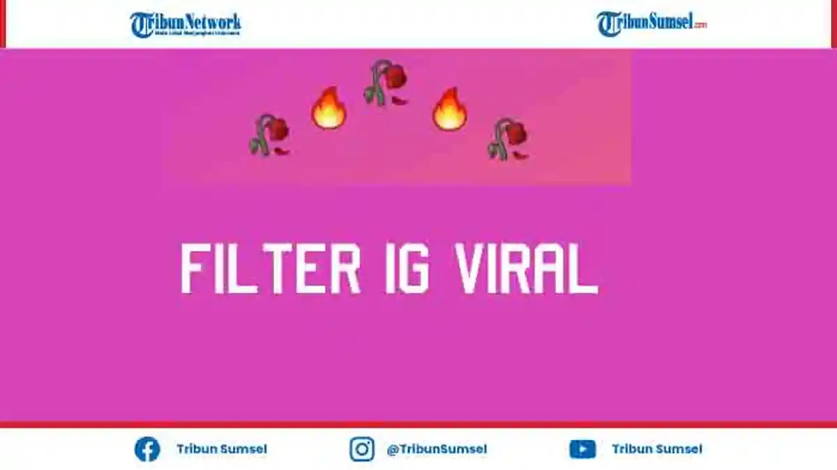 8 Filter Efek IG Terbaru 2021 yang Viral di TikTok, Ini Cara Mendapatkan Filter