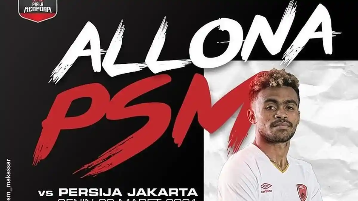 LINK Live Streaming Persija Jakarta vs PSM Makassar di Piala Menpora, Tonton Gratis di Indosiar