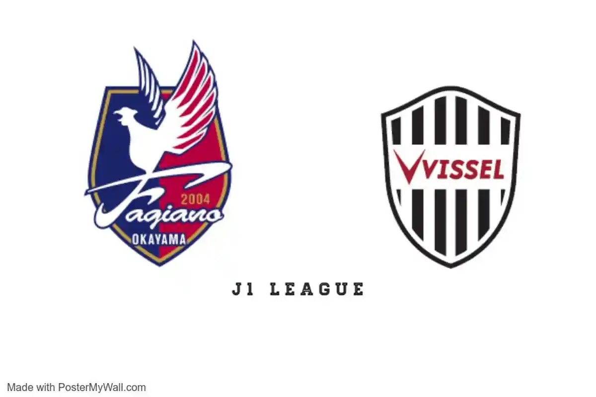 Prediksi Skor dan Statistik Fagiano Okayama vs Vissel Kobe di Stadion JFE Harenokuni Pukul 17.00 WIB