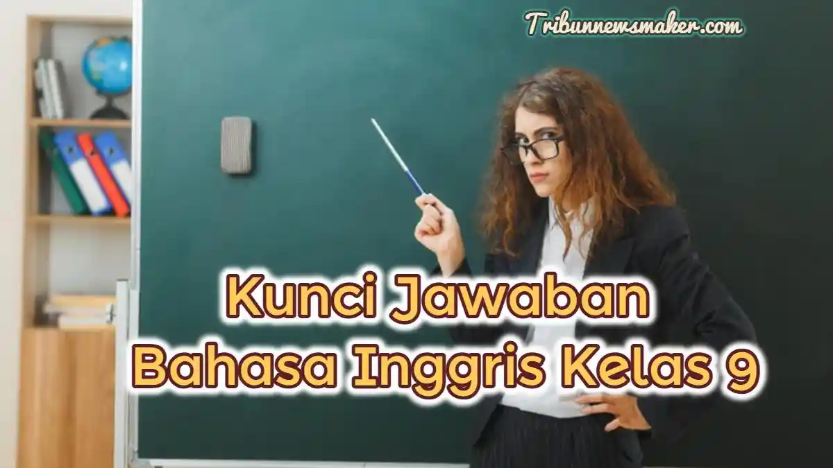Who is the Target Age Group for the Cough Syrup? 28+ Soal & Kunci Jawaban Bahasa Inggris Kelas 9