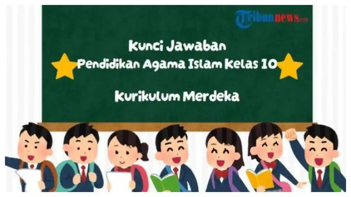Kunci Jawaban PAI Kelas 10 Halaman 80 81 82 83 Kurikulum Merdeka, Pilihan Ganda dan Esai