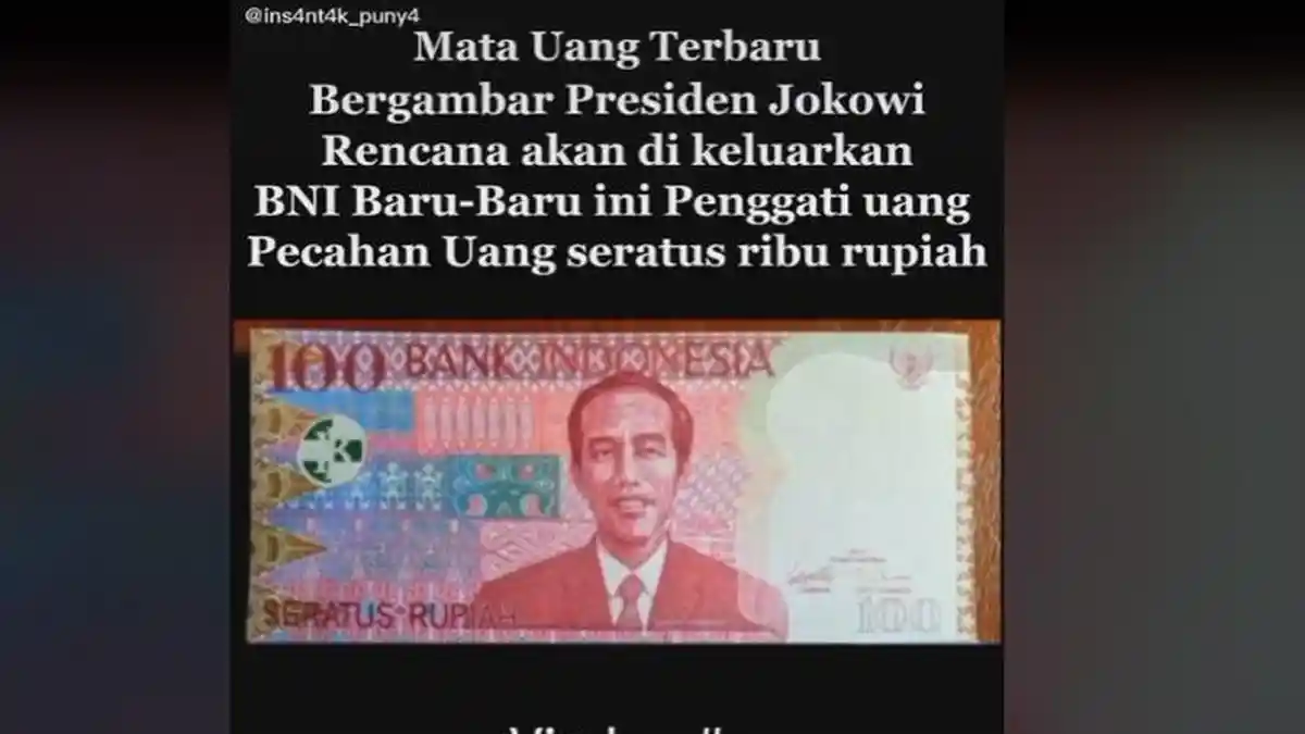 BNI Tegaskan Uang Kertas Rp 100 Bergambar Presiden Adalah Hoaks