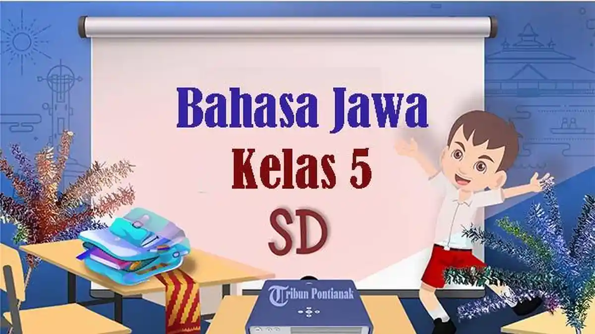 JAWABAN Soal Bahasa JAWA Kelas 5 Kurikulum Merdeka Persiapan Hadapi UTS/PTS Semester 1