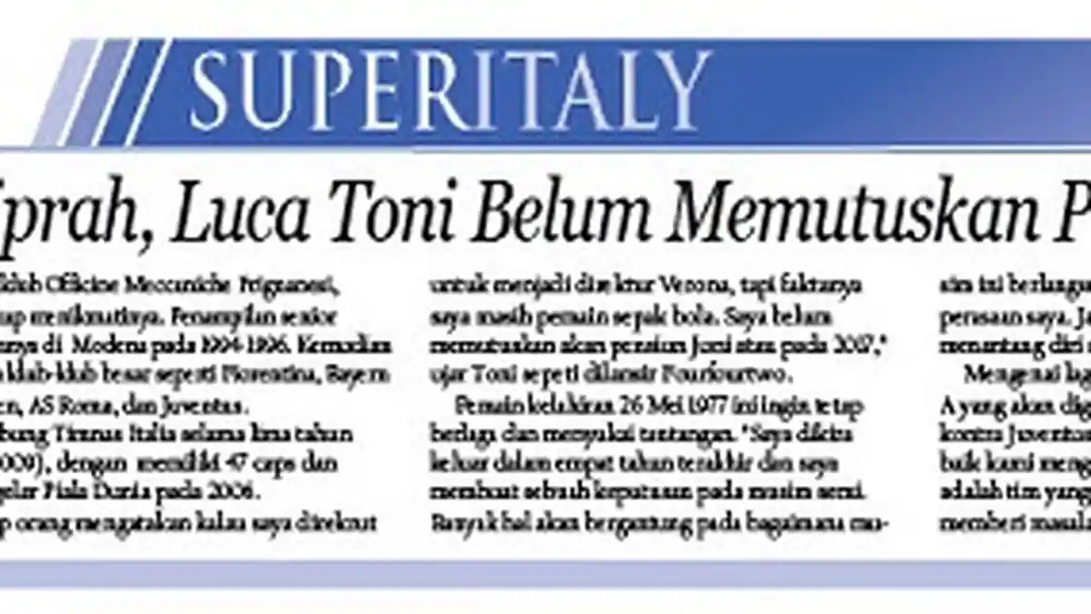 Luca Toni Belum Memutuskan Pensiun dari Sepak Bola