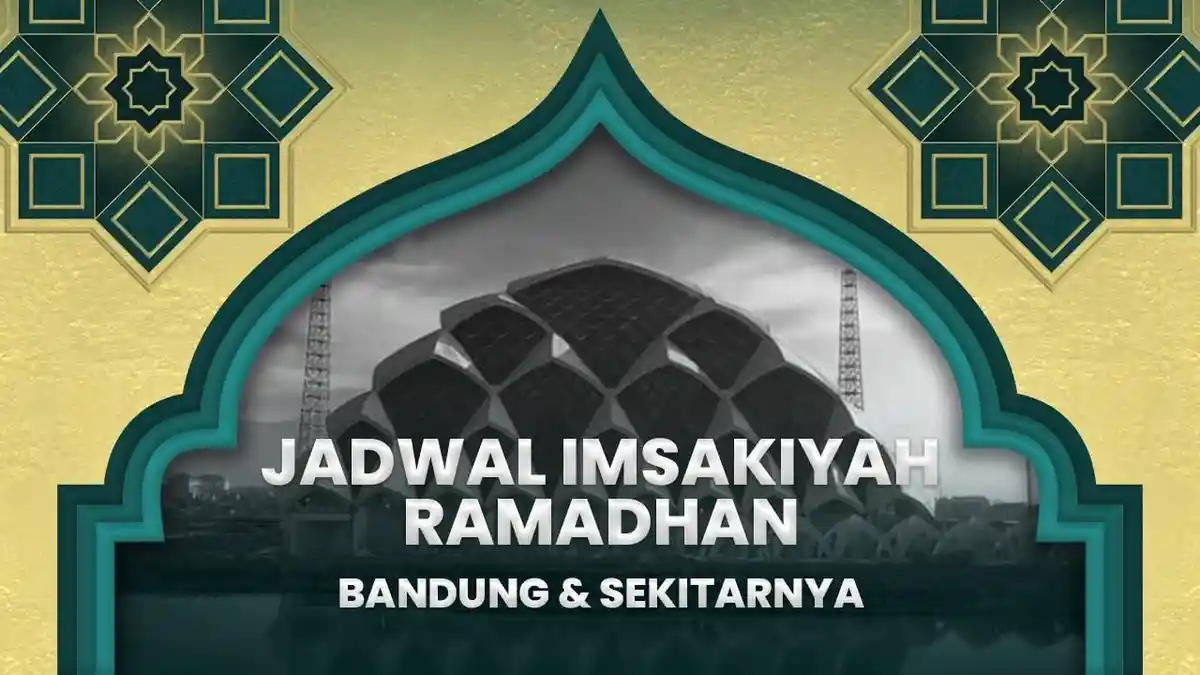 Jadwal Imsakiyah Puasa Ramadhan 2024 Wilayah Bandung, Dilengkapi Jadwal Awal Puasa 1 Ramadhan 1445 H