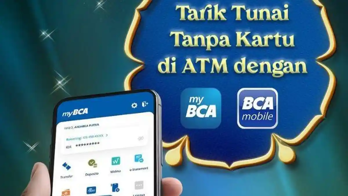 Nasabah, Begini Cara Tarik Tunai Saldo di ATM BCA, BRI, dan CIMB Niaga Tanpa Kartu