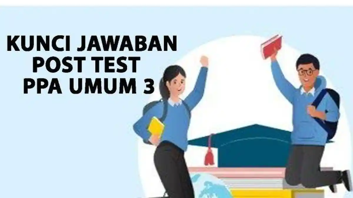 Jawaban Post Test PPA Umum 3, Prinsip Pengajaran dan Asesmen Umum PPG Dalam Jabatan 2024