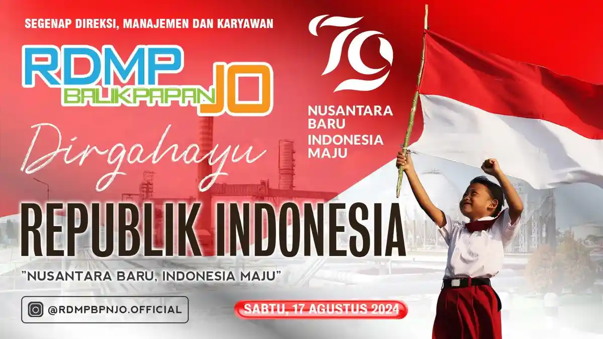 RDMP Balikpapan JO Ucapkan Dirgahayu Ke-79 Republik Indonesia