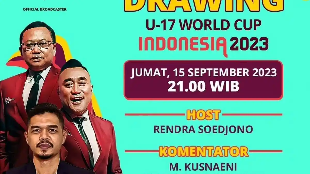 Link Live Streaming Final Drawing FIFA U-17 World Cup Indonesia 2023, Tonton di Indosiar Pukul 21.00