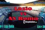 link-live-streaming-lazio-vs-as-roma-seri-a-liga-italia-sabtu-dinihari-0245.jpg