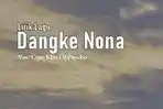 Lirik-Lagu-Dangke-Nona-Klin-Of-Psycho.jpg