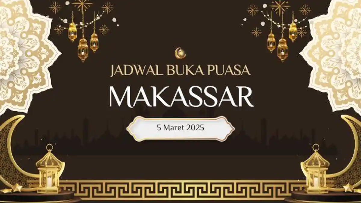 Jadwal Buka Puasa Makassar Hari Ini, 5 Maret 2025 Ramadhan 1446 H, Adzan Maghrib Pukul 18.22 Wita