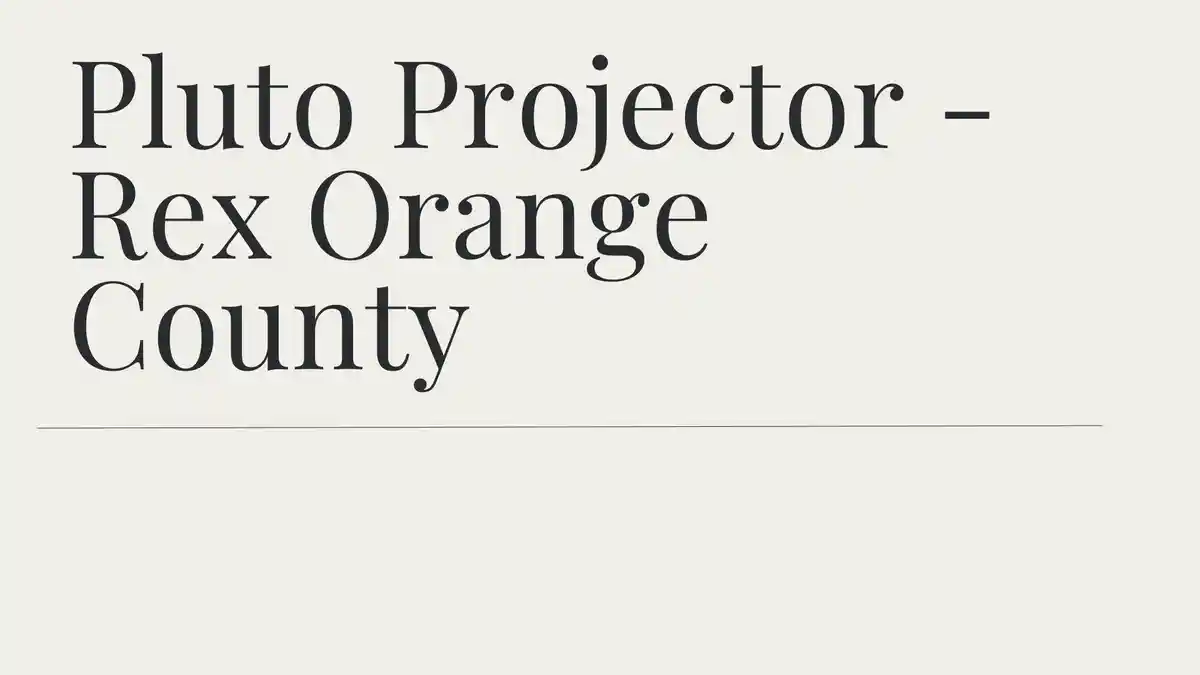 Arti Lagu Pluto Projector - Rex Orange County, Lirik: I Can Show You Everything