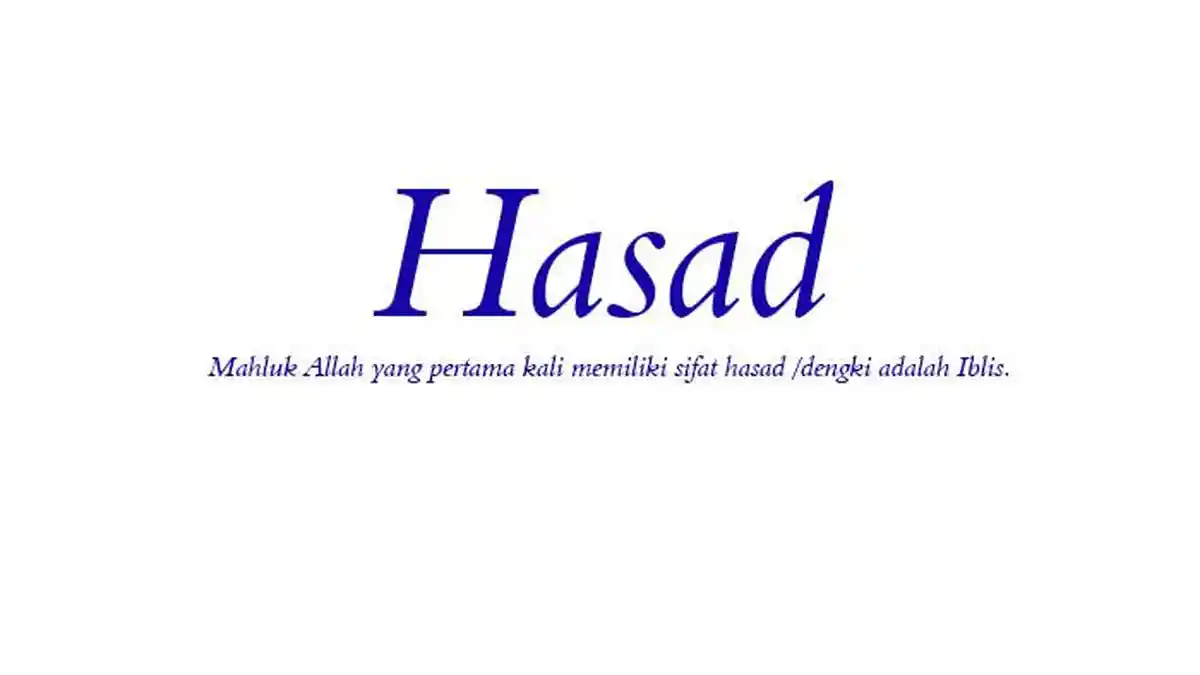 Arti dan Contoh Sikap Hasad yang Harus Dihindari oleh Manusia