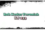 Chord Lagu Roh Kudus Turunlah - KJ 233