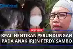 KPAI-Hentikan-Perundungan-pada-Anak-Irjen-Ferdy-Sambo-dan-Putri-Candrawathi.jpg