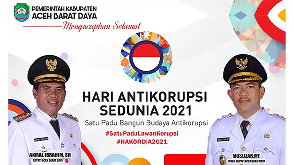 Pemerintah Kabupaten Aceh Barat Daya  Mengucapkan Selamat  HARI ANTIKOROPSI SEDUNIA 2021