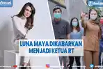 artis-luna-maya-dikabarkan-jadi-ketua-rt-netizen-dan-para-artis-gemas.jpg