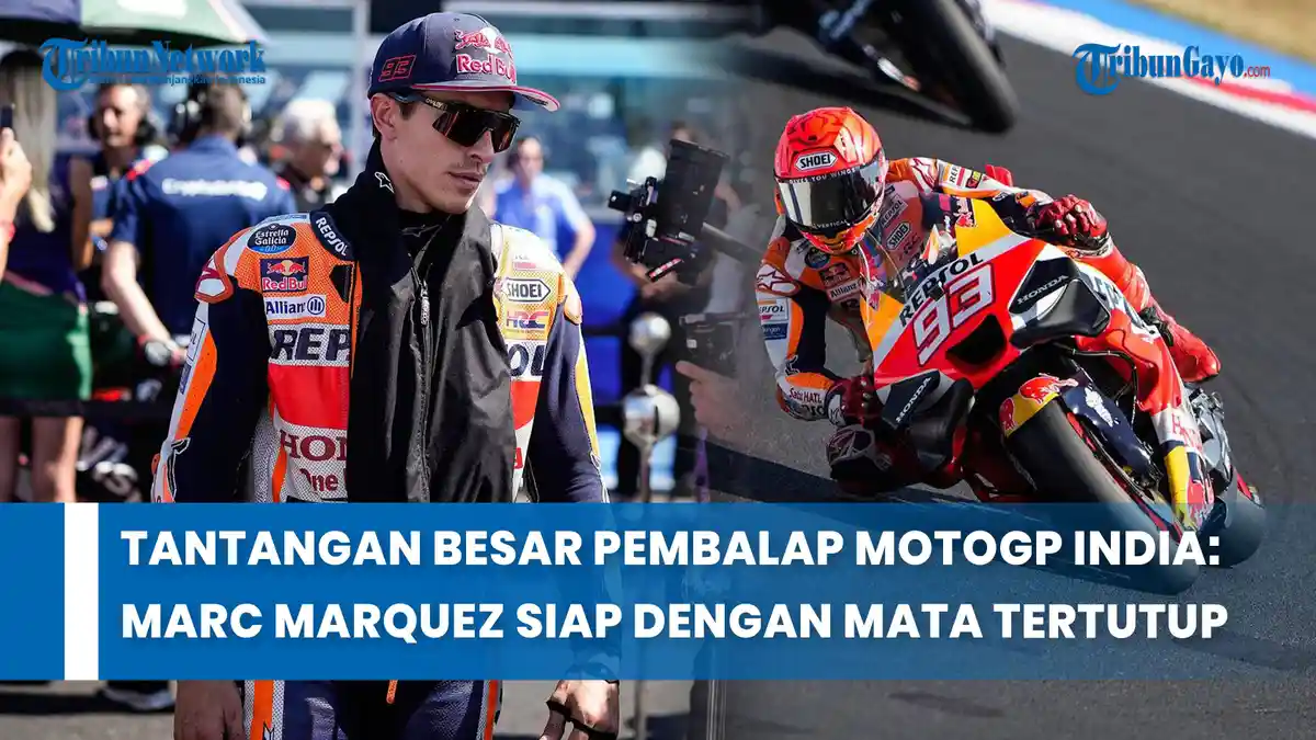 Tantangan Besar Pembalap MotoGP India: Marc Marquez Siap Dengan Mata ...