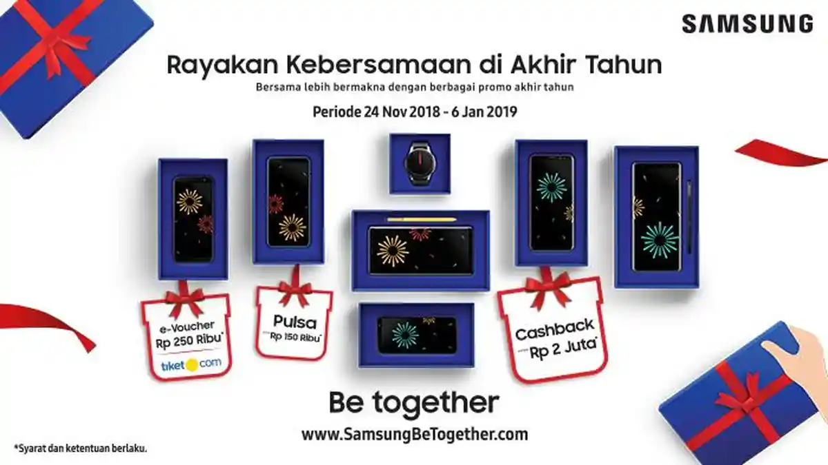 Samsung Be Together: Bikin Momen Akhir Tahun Jadi Bermakna! Dapat Cashback Juga Lho!