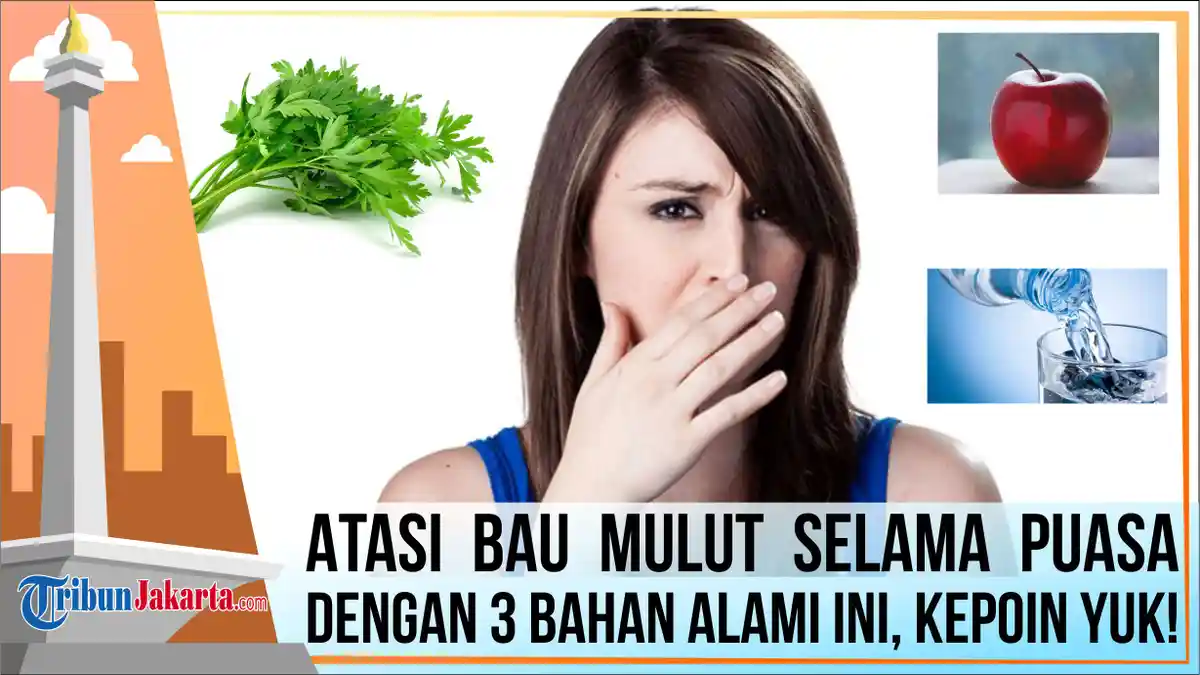 3 Bahan Alami Ini Bisa Atasi Bau Mulutmu Selama Puasa, Simak Yuk Guys!