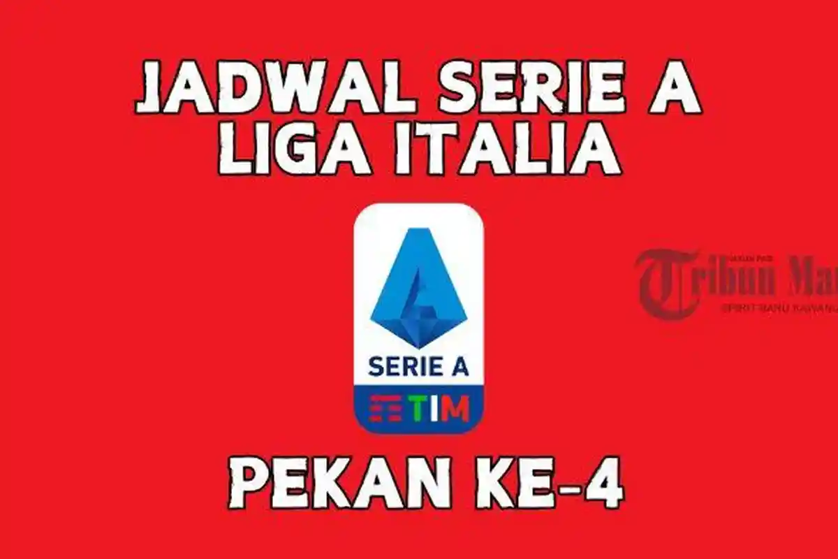 Jadwal Liga Italia Pekan Keempat 2024/2025: AC Milan vs Venezia hingga Empoli vs Juventus
