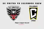 Prediksi Skor DC United vs Columbus Crew di MLS, Minggu 30 Maret 2025 pukul 06.30 WIB