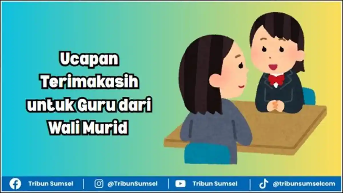 30 Ucapan Terimakasih untuk Guru dari Wali Murid Respon Ajakan Gabung Grup WhatsApp Kelas - Tribunsumsel.com