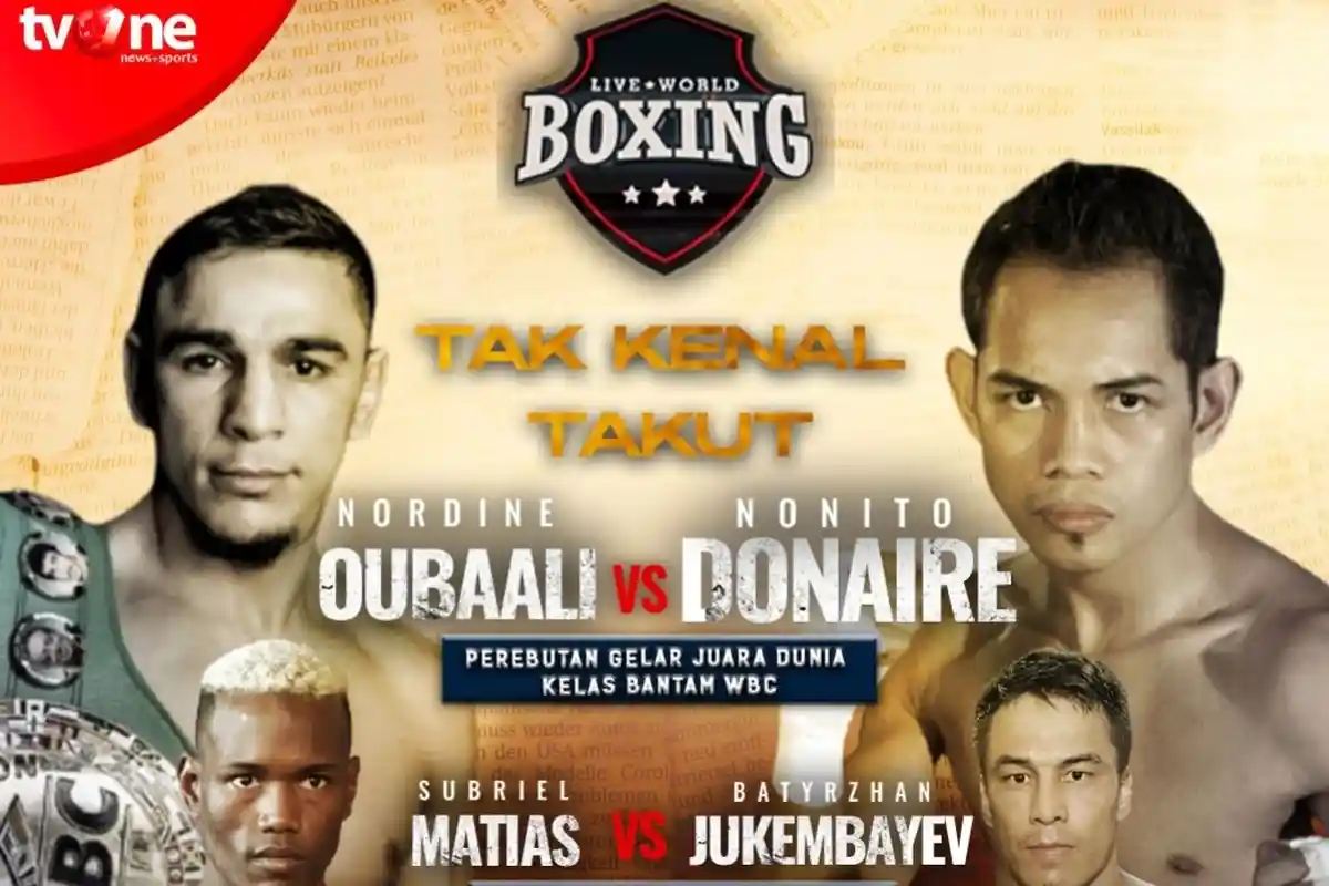 Link Nonton Streaming TVOne Siaran Live Tinju Dunia Hari Ini Ada Nordine Oubaali vs Nonito Donaire.
