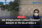 Berikut-Penjelasan-Lurah-Terkait-Banjir-di-PB-Selayang-IIaa.jpg