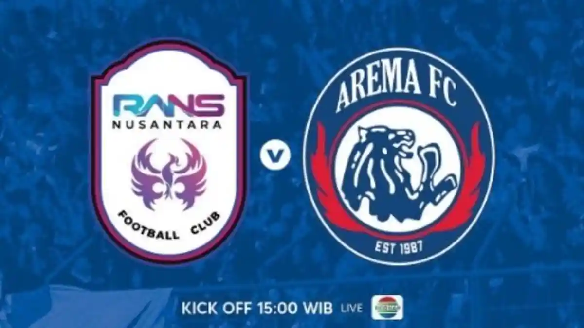 Susunan Pemain RANS Nusantara FC Vs Arema FC, Siaran Indosiar dan Link ...