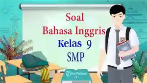 soal-latihan-untuk-pelajaran-Bahasa-Inggris-Kelas-9-sebagai-perisapan-hadapi-ujian-sekolah.jpg
