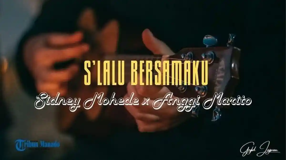 Chord Gitar Lagu S’lalu Bersamaku - Sidney Mohede x Anggi Marito