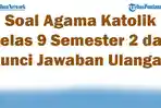 45-Soal-Agama-Katolik-Kelas-9-Semester-2-dan-Kunci-Jawaban-Ulangan-UTS-UAS-2025-Kurikulum-Merdeka.jpg