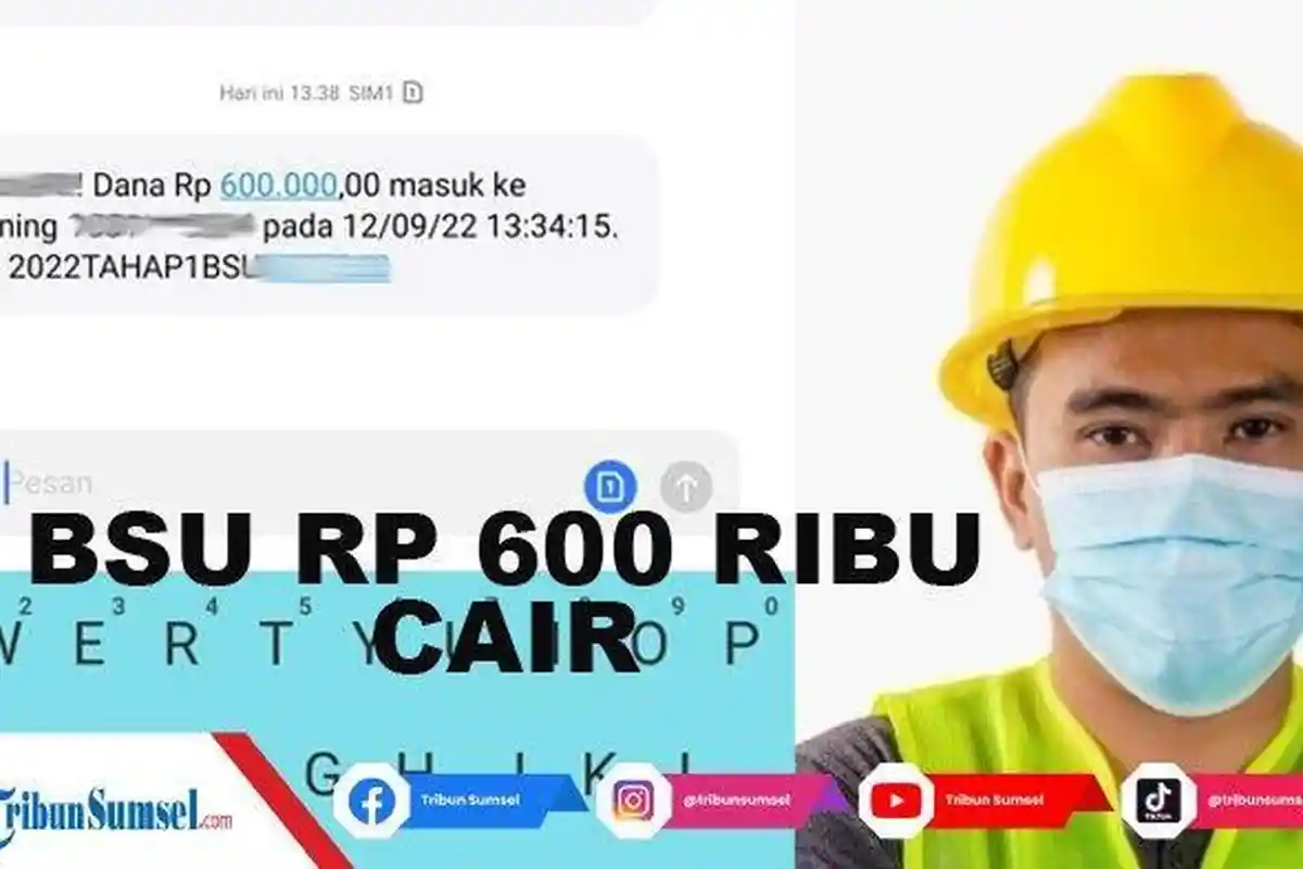 Namamu Terdaftar di Website kemnaker.go.id? Berikut Tata Cara Mencairkan Dana BSU 2022 Rp 600.000