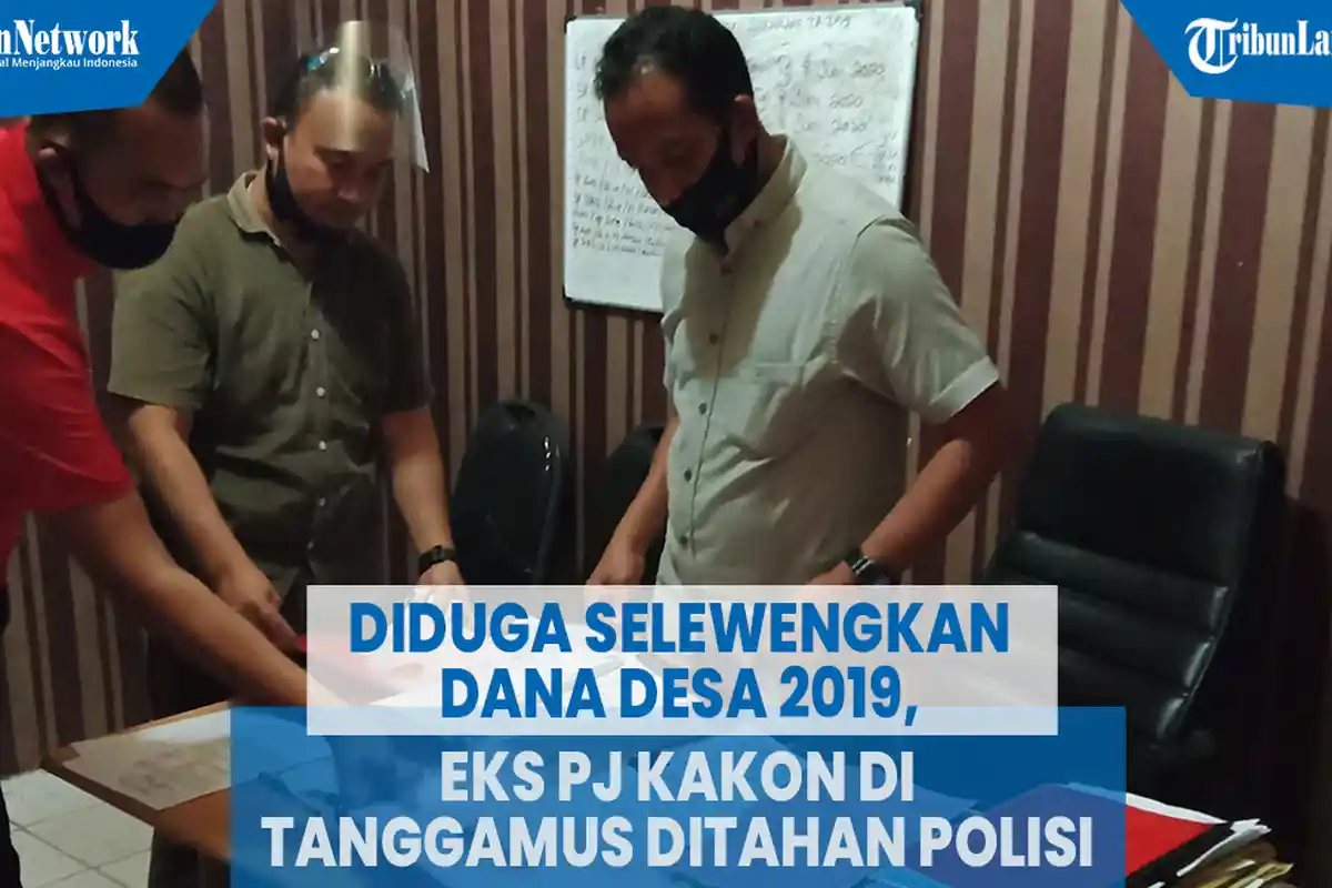 VIDEO Diduga Selewengkan Dana Desa 2019, Eks Pj Kakon di Tanggamus Ditahan Polisi