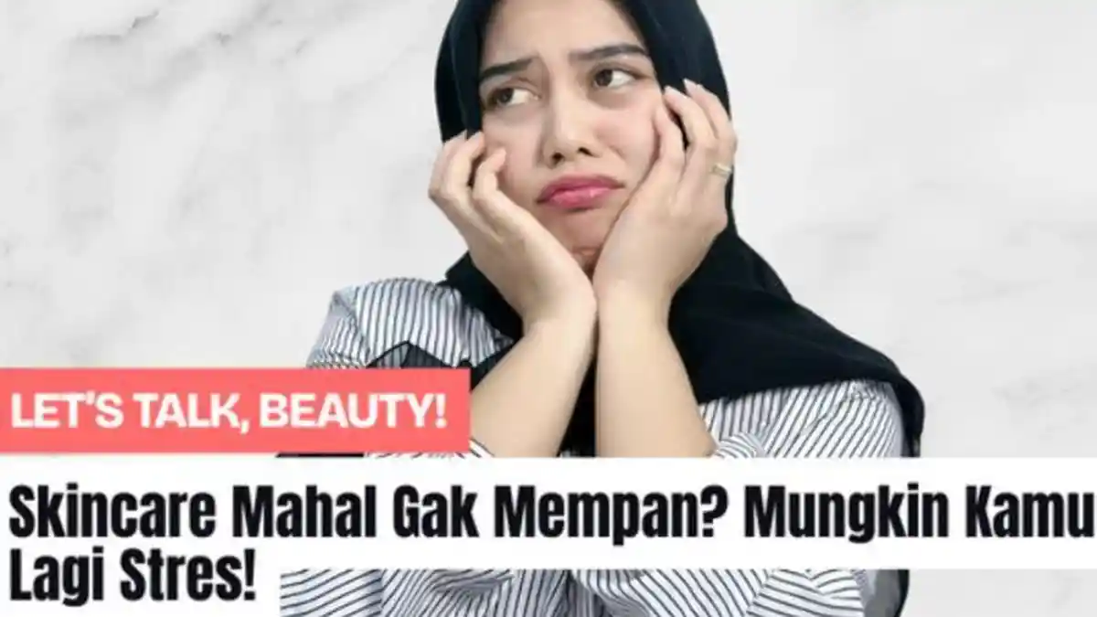 Skincare Mahal Gak Mempan? Mungkin Kamu Lagi Stres! - Tribun-medan.com