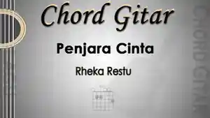Chord-Gitar-Lagu-Penjara-Cinta-Rheka-Restu.jpg