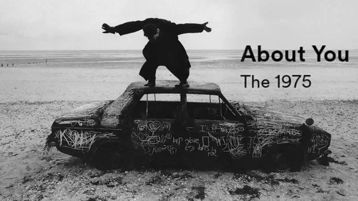 Lirik lagu About You- The 1975