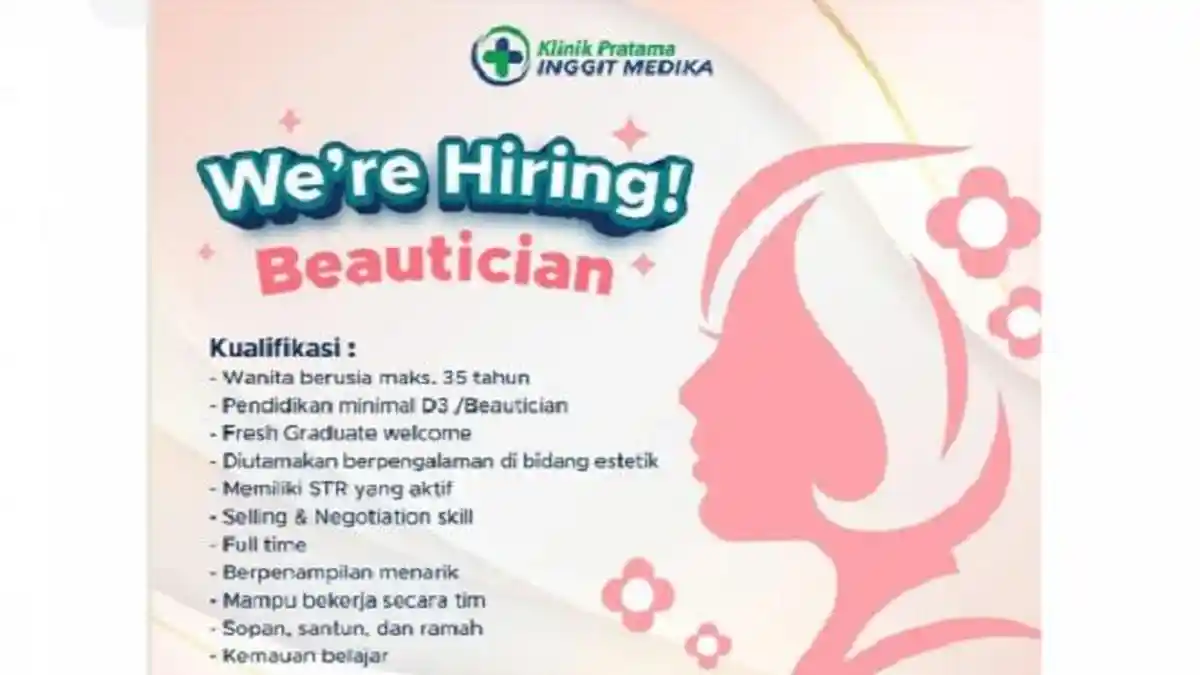 Klinik Pratama Inggit Medika Buka Lowongan Kerja Makassar, Posisi Beautician, Cek Kualifikasi
