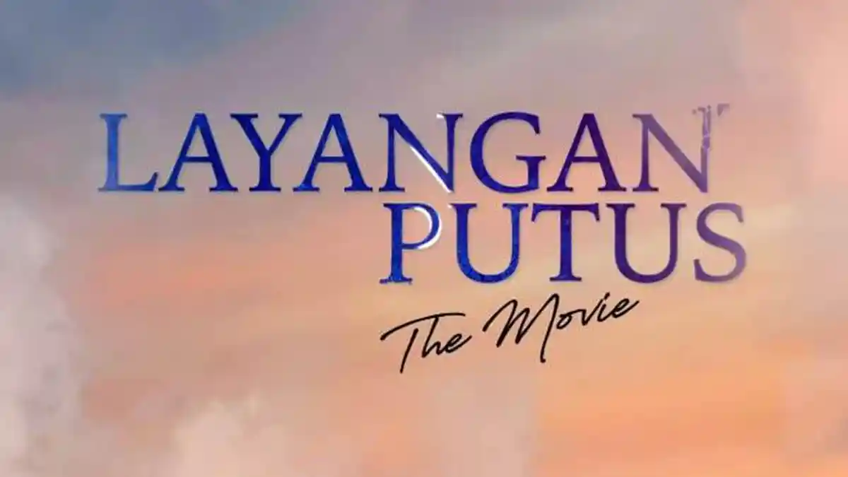 Sebelum Nonton Film Layangan Putus The Movie di Bioskop, Simak ...