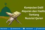 Kumpulan Dalil Alquran dan Hadits Tentang Nuzulul Quran Lengkap dengan Penjelasannya