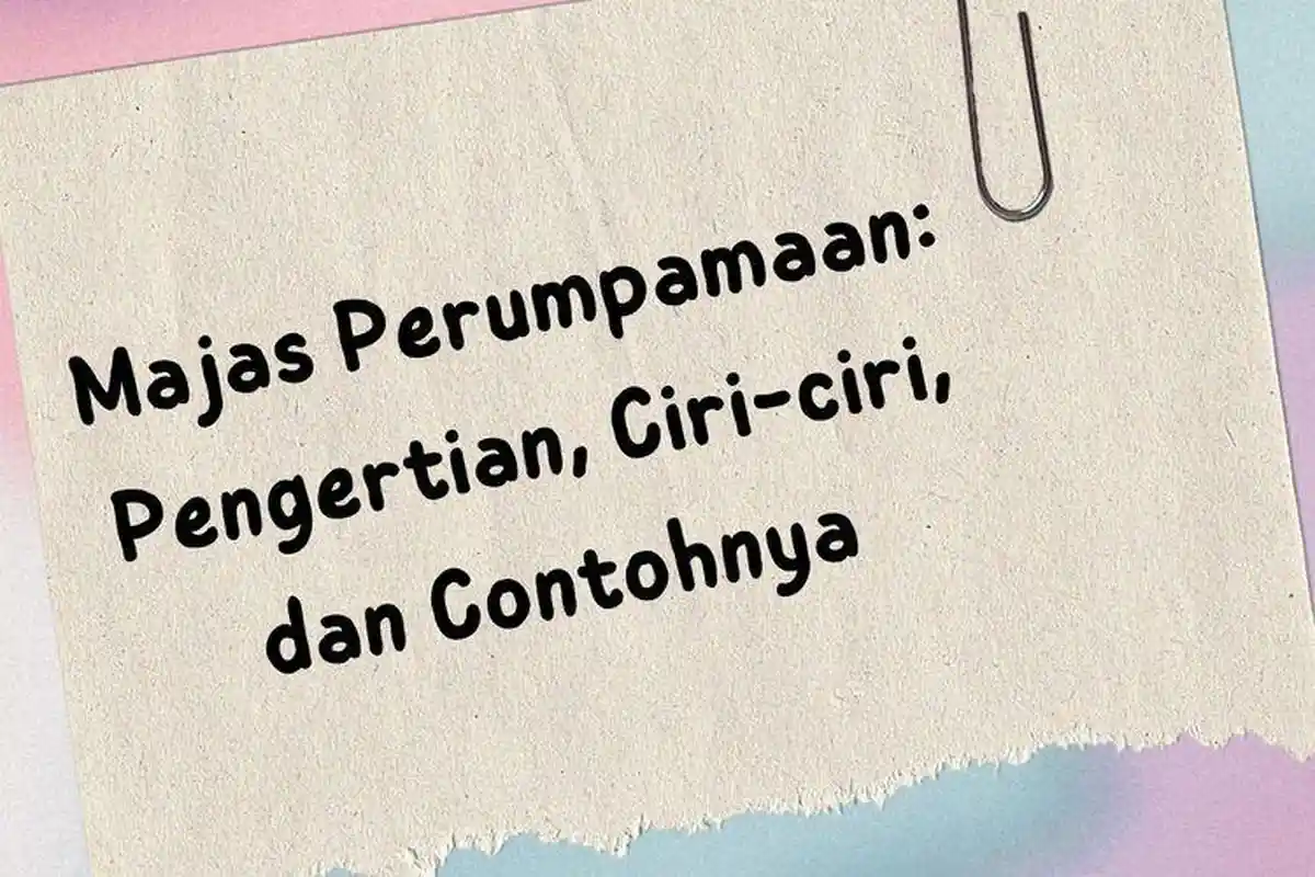 Contoh Majas Metonimia, Pengertian dan Ciri-cirinya
