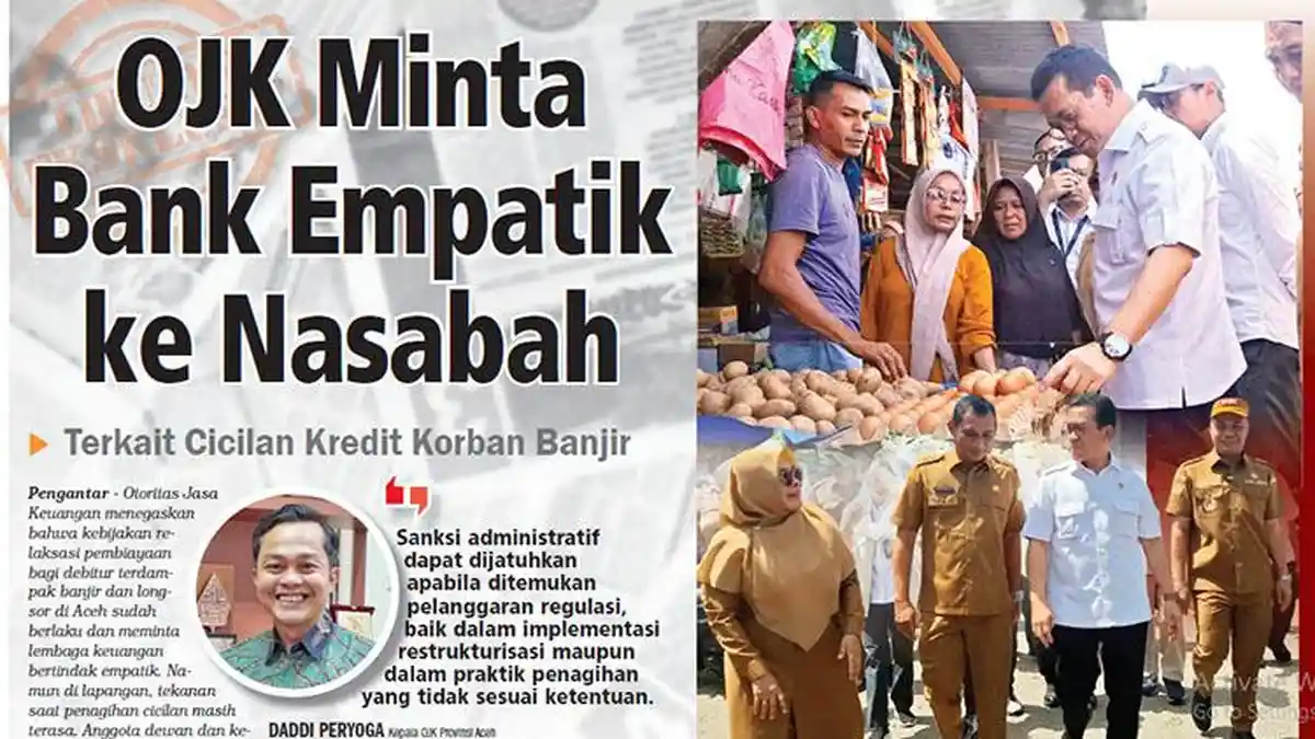 OJK Minta Bank Empatik ke Nasabah