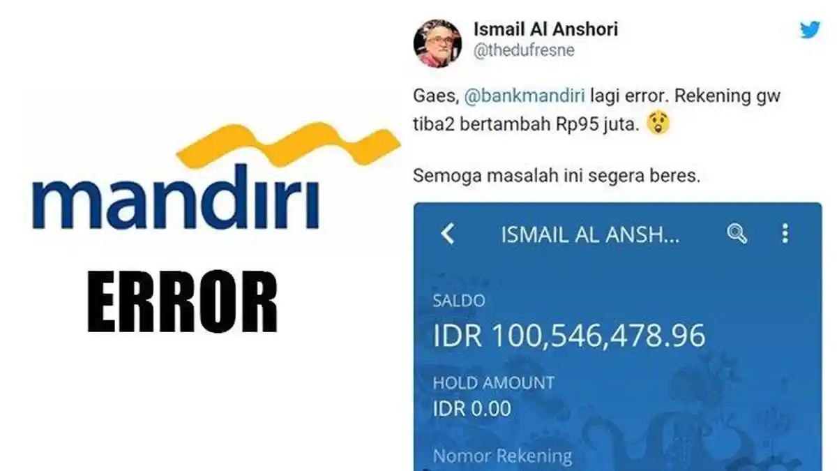 Bank Mandiri Error, Saldo Nasabah Ada Yang Bertambah Rp 95 Juta hingga Ludes Nol Rupiah