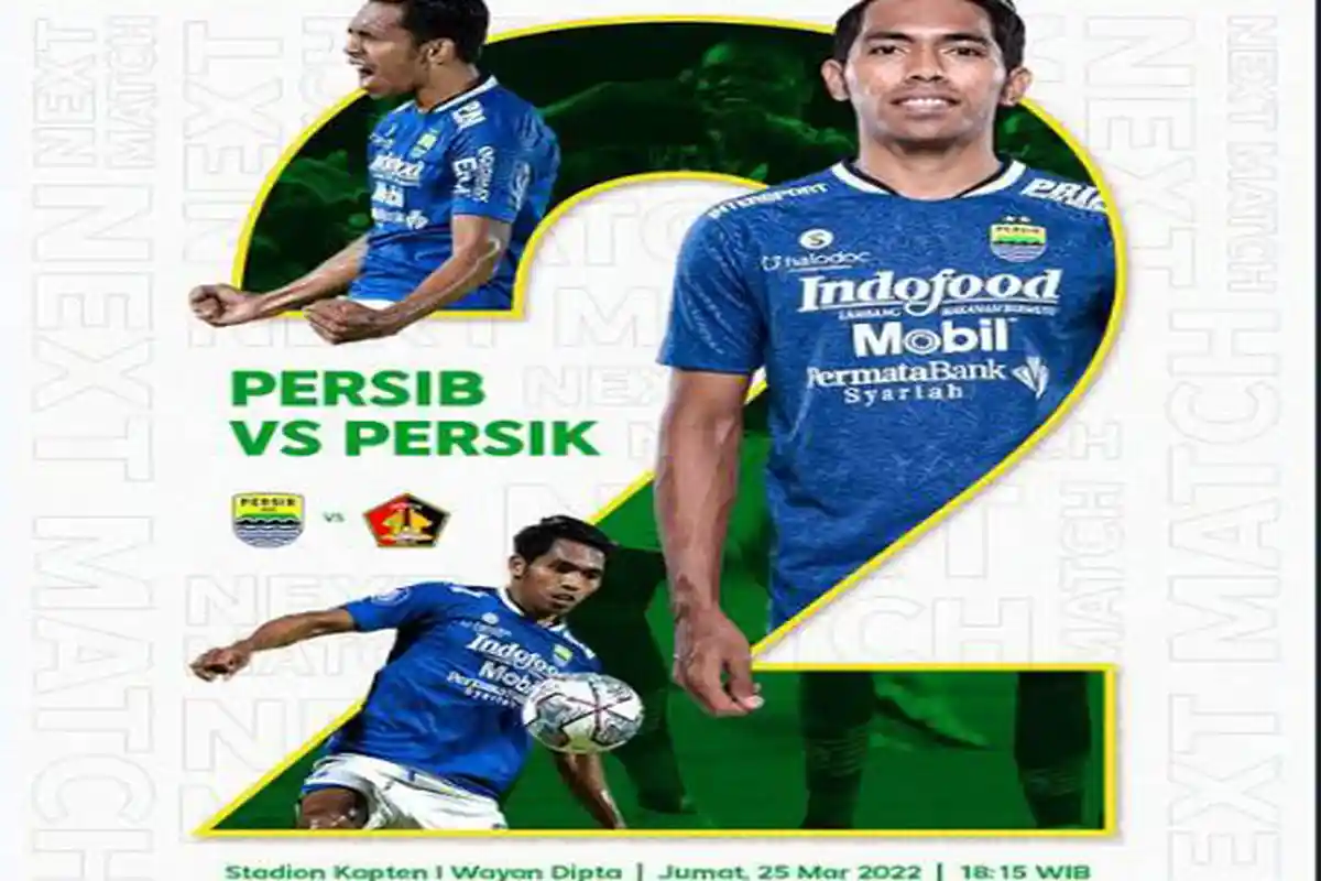 LIVE STREAMING Persib Bandung vs Persik Kediri - Misi Terakhir & Tambah Rekor Tak Terbobol