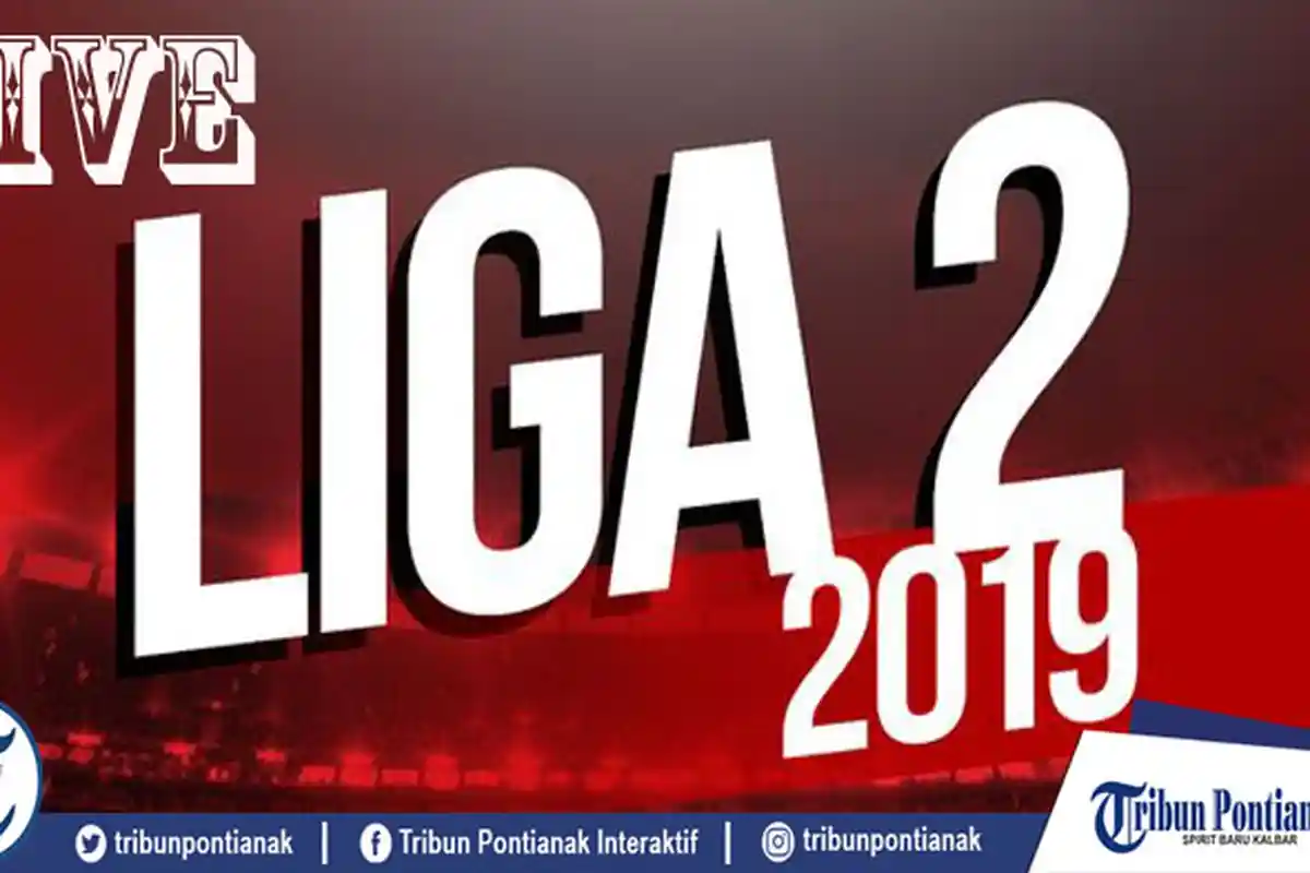Jadwal Final Liga 2 2019 - Persita vs Persik dan Perebutan Juara 3 Sriwijaya FC vs Persiraja