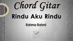Chord-Gitar-Rindu-Aku-Rindu-Rahma-Rahmi.jpg