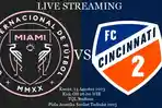 link-live-streaming-inter-miami-vs-cincinnati-us-cup-open-kamis-24-agustus-2023-pagi.jpg