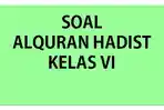 Kumpulan-soal-ujian-sekolah-Alquran-Hadist-kelas-6-SD-lengkap-kunci-jawaban-soal-147.jpg